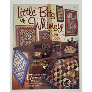 Little Bits of Whimsy : A Pattern Book by Kathleen R. Brooks (VTG-1997, Trade...